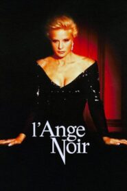 L’Ange noir – 1994 – Online In Netflix