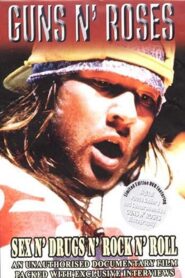Guns n’ Roses: Sex N’ Drugs N’ Rock N’ Roll – 2003 – Online In Netflix