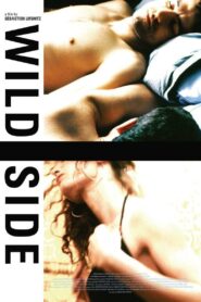 Wild Side – 2004 – Online In Netflix