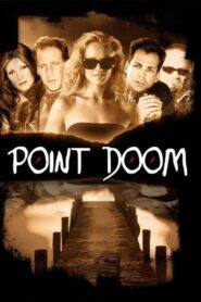 Point Doom – 2000 – Online In Netflix