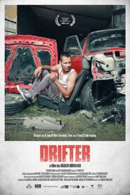 Drifter – 2014 – Online In Netflix