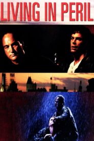 Living in Peril – 1997 – Online In Netflix