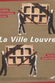 La Ville Louvre – 1990 – Online In Netflix