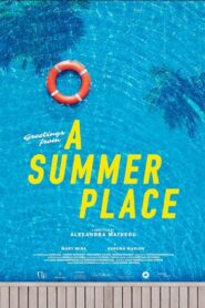A Summer Place – 2021 – Online In Netflix