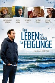Das Leben ist nichts für Feiglinge – 2013 – Online In Netflix