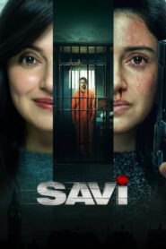सावी – 2024 – Online In Netflix