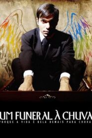Um Funeral à Chuva – 2009 – Online In Netflix