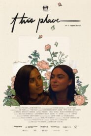 This Place – 2022 – Online In Netflix