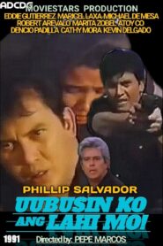 Uubusin Ko Ang Lahi Mo – 1991 – Online In Netflix