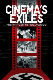 Cinema’s Exiles: From Hitler to Hollywood – 2009 – Online In Netflix