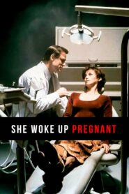 She Woke Up Pregnant – 1996 – Online In Netflix