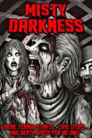 Misty Darkness – 1986 – Online In Netflix
