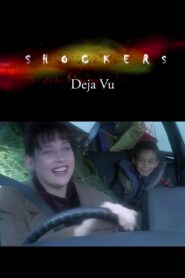 Shockers: Deja Vu – 1999 – Online In Netflix