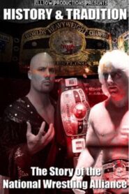 History & Tradition: The Story of The National Wrestling Alliance – 2012 – Online In Netflix