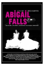 Abigail Falls – 2018 – Online In Netflix