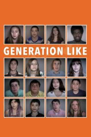 Generation Like – 2014 – Online In Netflix