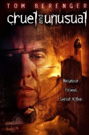 Cruel and Unusual – 2002 – Online In Netflix