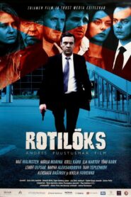 Rotilõks – 2011 – Online In Netflix