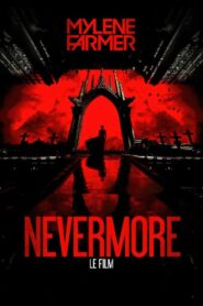 Mylène Farmer : Nevermore – Le film – 2024 – Online In Netflix