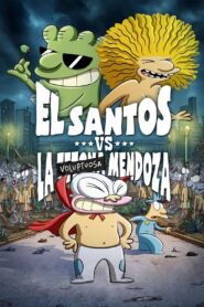 El Santos vs la Tetona Mendoza – 2012 – Online In Netflix