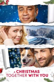 A Christmas Together With You – 2021 – Online In Netflix