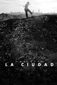 La Ciudad – 1999 – Online In Netflix
