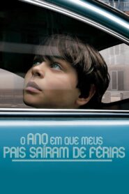 O Ano em que Meus Pais Saíram de Férias – 2006 – Online In Netflix