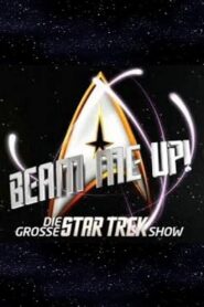 Beam me Up! – Die große Star Trek Show – 2009 – Online In Netflix