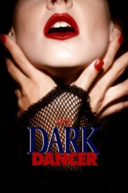 The Dark Dancer – 1995 – Online In Netflix