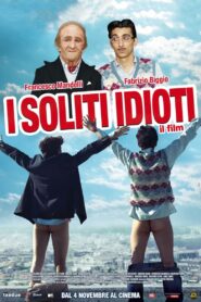 I soliti idioti – 2011 – Online In Netflix