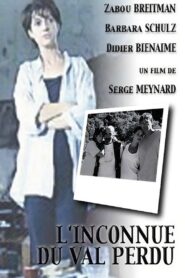L’inconnue du Val-Perdu – 2001 – Online In Netflix