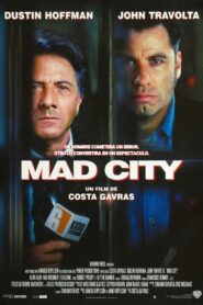 Mad City – 1997 – Online In Netflix