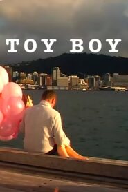 Toy Boy – 2004 – Online In Netflix