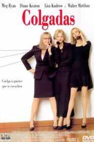 No nos Dejen Colgadas – 2000 – Online In Netflix