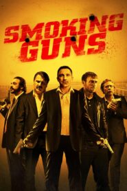 Smoking Guns – 2016 – Online In Netflix
