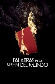 Palabras para un fin del mundo – 2020 – Online In Netflix