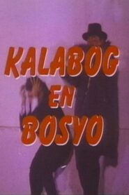 Kalabog En Bosyo – 1994 – Online In Netflix