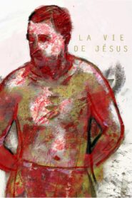 La Vie de Jésus – 1997 – Online In Netflix