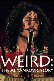 Weird: The Al Yankovic Story – 2010 – Online In Netflix