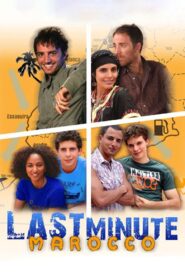 Last Minute Marocco – 2007 – Online In Netflix