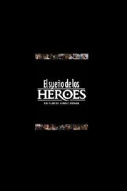 El sueño de los héroes – 1997 – Online In Netflix