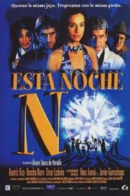 Esta noche, no – 2002 – Online In Netflix
