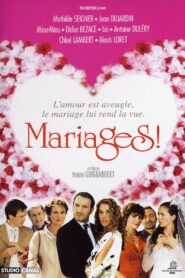 Mariages! – 2004 – Online In Netflix