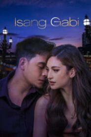 Isang Gabi – 2024 – Online In Netflix