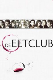 De Eetclub – 2010 – Online In Netflix