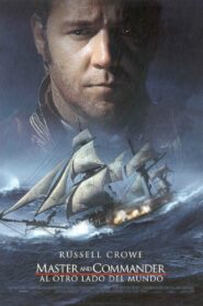 Capitán de mar y guerra: La costa más lejana del mundo – 2003 – Online In Netflix