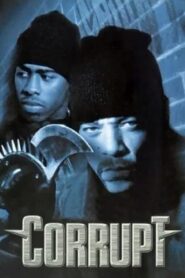 Corrupt – 1999 – Online In Netflix