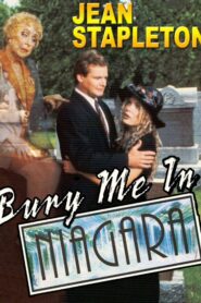 Bury Me in Niagara – 1993 – Online In Netflix