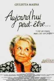 Aujourd’hui peut-être… – 1991 – Online In Netflix