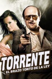 Torrente: El brazo tonto de la ley – 1998 – Online In Netflix
